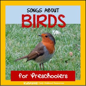 birds songs and rhymes for preschool
