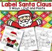 Let's label Santa - 3 differentiated ways.FREE