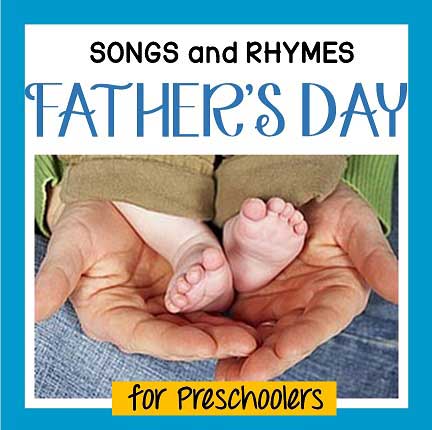 Father's Day songs and rhymes for preschool