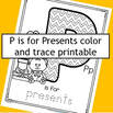 Alphabet trace and color: P is for presents.