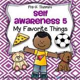 Self Awareness 5 - My Favorite Things - theme pack for preschool and pre-K
