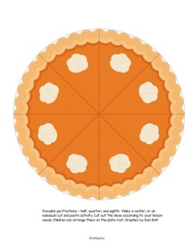 Pumpkin pie fractions – half, quarter, and eighth. Make a center, or an individual cut and paste activity.