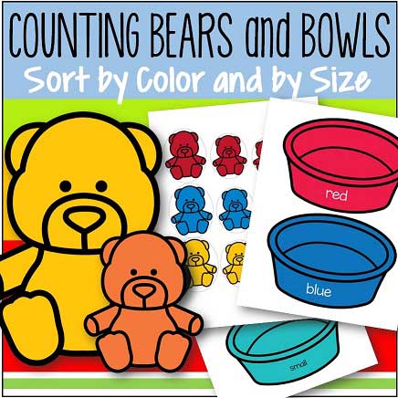 Sort counting bears by color and size. Printable bears included.