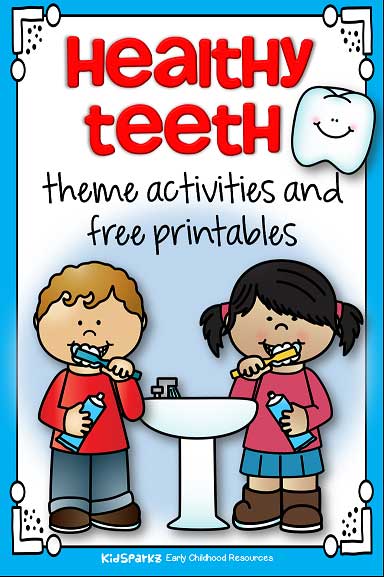 Teeth And Dental Health Activities And Printables For Preschool Pre K And Kindergarten Kidsparkz