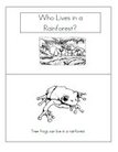 Emergent reader -   Who Lives in a Rainforest? - 10 animals, b/w.