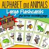 Set of large animals alphabet flashcards, plus a recording page for a Read the Room activity.