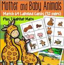 Mothers and baby animals, 32 pairs labelled Discussion, vocabulary, habitat, matching.