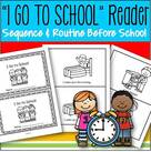 Emergent reader featuring the sequence of a child getting ready to go to school.