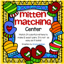 Mitten Matching Center: Match 24 colorful mittens to make 12 exact pairs.