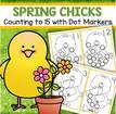 Spring chicks count to 15 with bingo markers. Counting one more, and fine motor center.