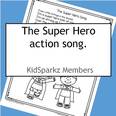 Action heroes preschool song 