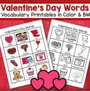 Valentine's Day vocabulary - 12 words and pictures, in color and BW.