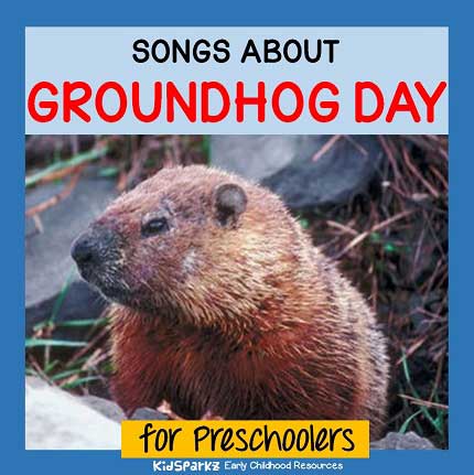 Groundhog Day songs and rhymes for preschool