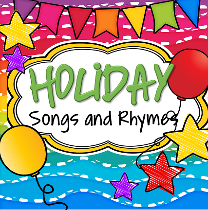 Songs and rhymes about holidays for preschool