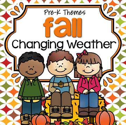 Fall Weather - theme pack for preschool and pre-K