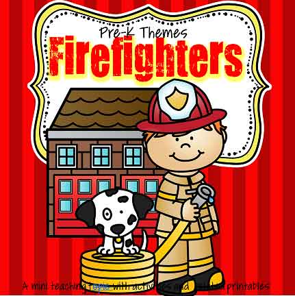 Firefighters - theme pack for preschool and pre-K