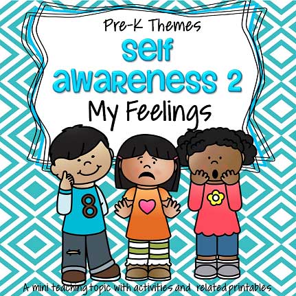 Self Awareness - My Feelings Theme - Preschool