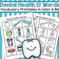 12 vocabulary words and pictures related to dental health in both color and bw.