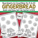 Gingerbread numbers quick and easy set-up center. 