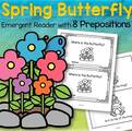 Spring butterfly emergent reader featuring 8 prepositions.