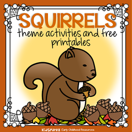 Squirrels theme activities for preschool and kindergarten