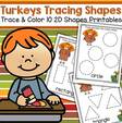 Tracing 10 shapes printables with a turkey theme.