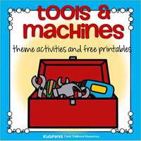 Tools and machines theme activities