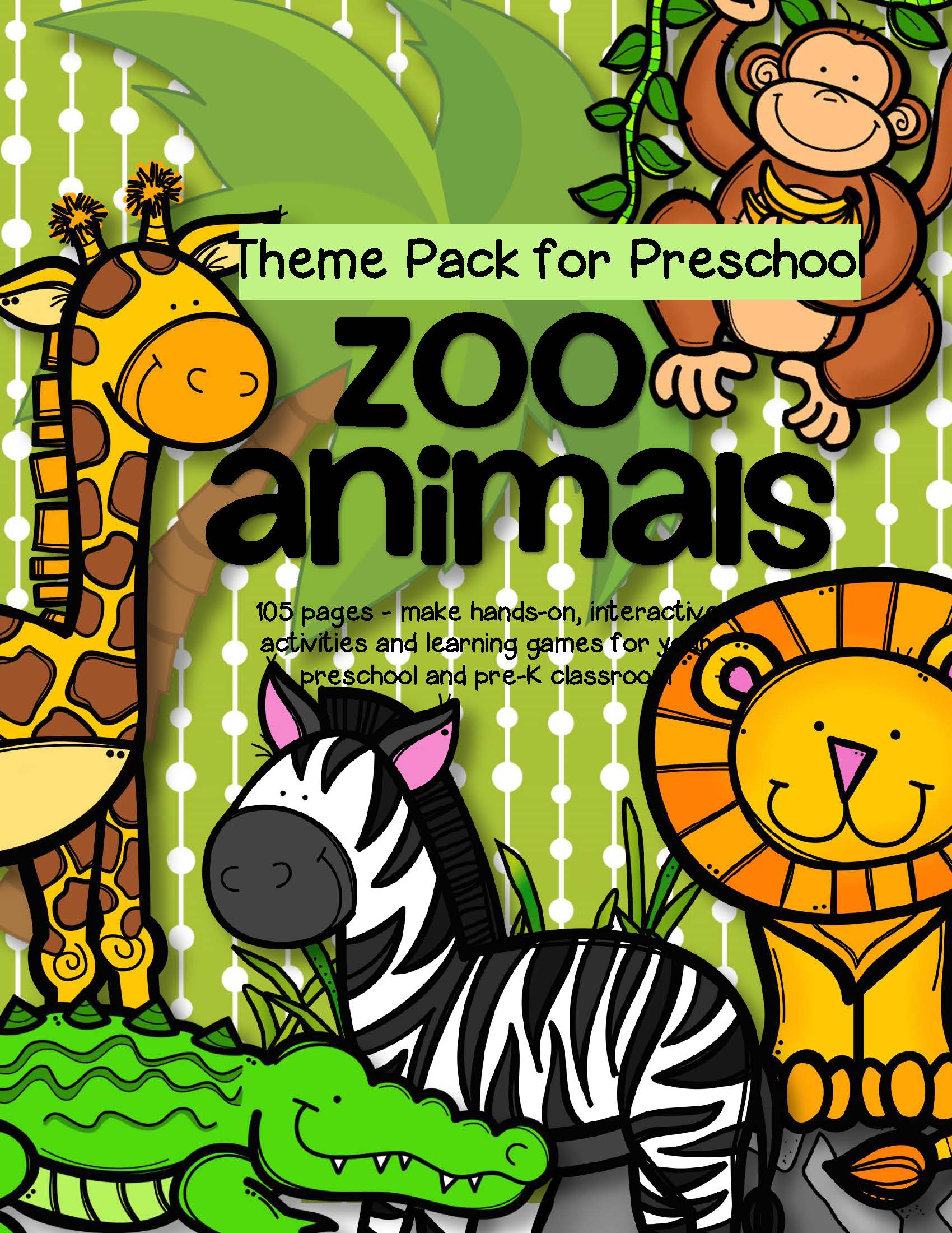 ZOO ANIMALS Theme Pack for Preschool
